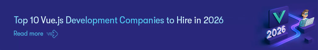 Top 10 Vue.js Development Companies in 2025 - Read this Blog.png
